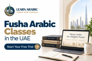 Fusha Arabic Classes in the UAE