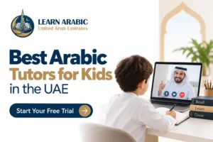 Best Arabic Tutors for Kids in the UAE