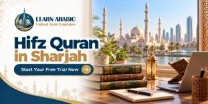 Hifz Quran In Sharjah